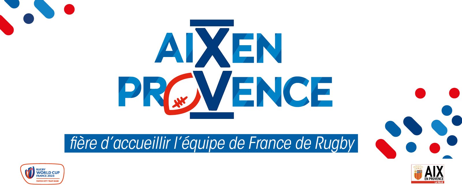 Aix en Provence accueille l'équipe de France de Rugby pendant la Coupe du Monde 2023