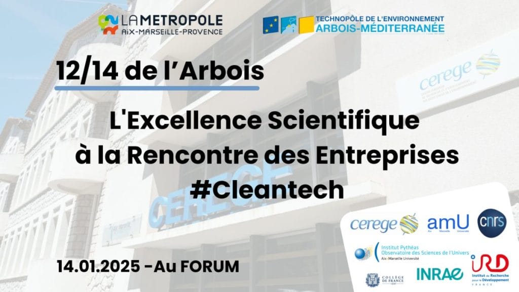 L’Excellence Scientifique à la Rencontre des Entreprises #Cleantech - l'agenda économique du Pays d'aix janvier 2025